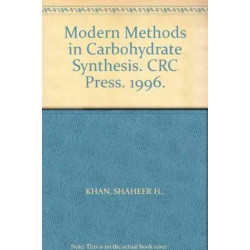 Modern Methods in Carbohydrate Synthesis