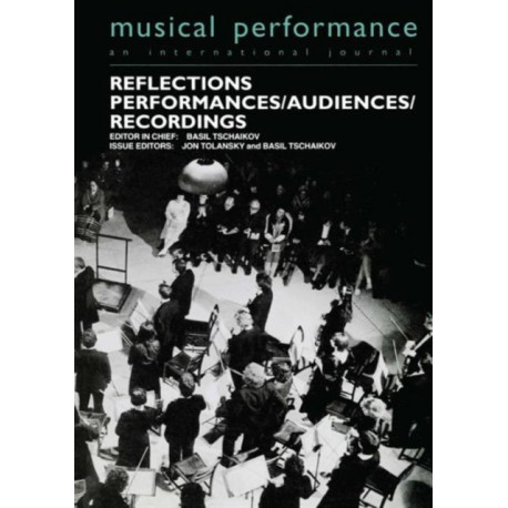 Reflections: Performers/Audiences/Recordings