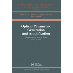 Optical Parametric Generation and Amplification