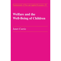 Welfare and the Well-Being of Children