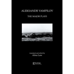 Aleksandr Vampilov: The Major Plays
