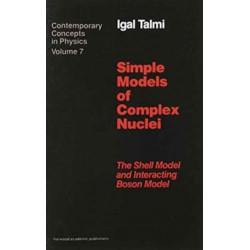 Simple Models of Complex Nuclei: The Shell Model and Interacting Boson Model
