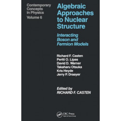 Algebraic Approaches to Nuclear Structure: Interacting Boson and Fermion Models