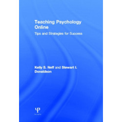 Teaching Psychology Online: Tips and Strategies for Success