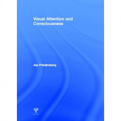 Visual Attention and Consciousness