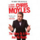 The Gospel According to Chris Moyles: The Story of a Man and His Mouth