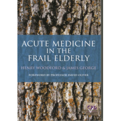 Acute Medicine in the Frail Elderly