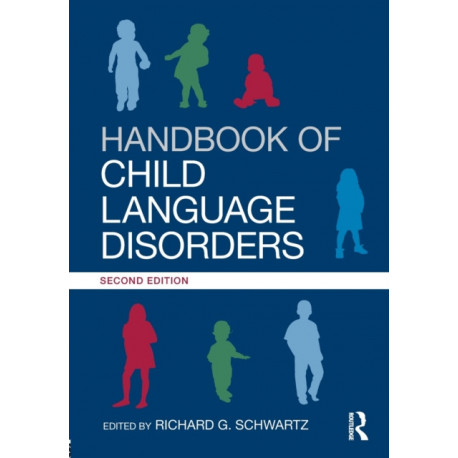 Handbook of Child Language Disorders: 2nd Edition
