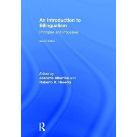 An Introduction to Bilingualism: Principles and Processes