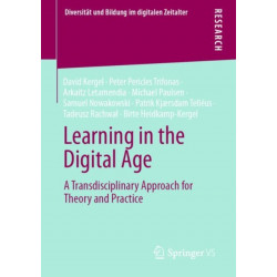 Learning in the Digital Age: A Transdisciplinary Approach for Theory and Practice