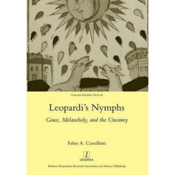 Leopardi's Nymphs: Grace, Melancholy, and the Uncanny