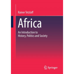 Africa: An Introduction to History, Politics and Society