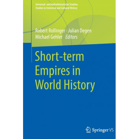 Short-term Empires in World History