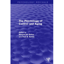 The Psychology of Control and Aging (Psychology Revivals)