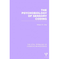 The Psychobiology of Sensory Coding