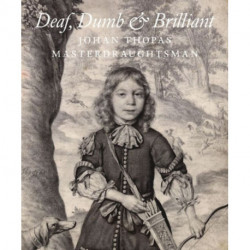 Deaf, Dumb and Brilliant: Johan Thopas, Master Draughtsman