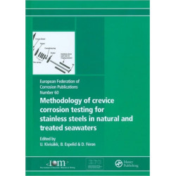 Methodology of Crevice Corrosion Testing for Stainless Steels in Natural and Treated Seawaters