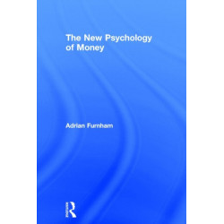 The New Psychology of Money
