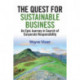 The Quest for Sustainable Business: An Epic Journey in Search of Corporate Responsibility
