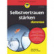 Selbstvertrauen starken fur Dummies
