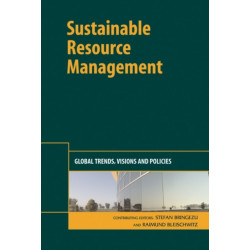 Sustainable Resource Management: Global Trends, Visions and Policies