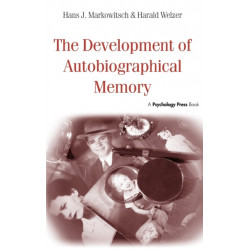 The Development of Autobiographical Memory