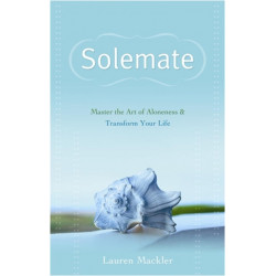 Solemate: Master the Art of Aloneness and Transform Your Life