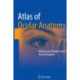 Atlas of Ocular Anatomy