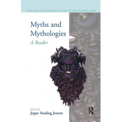Myths and Mythologies: A Reader