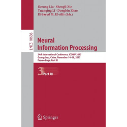 Neural Information Processing: 24th International Conference, ICONIP 2017, Guangzhou, China, November 14-18, 2017, Proceedings, Part III