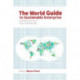 The World Guide to Sustainable Enterprise - Four Volume Set