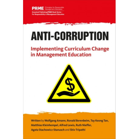 Anti-Corruption: Implementing Curriculum Change in Management Education