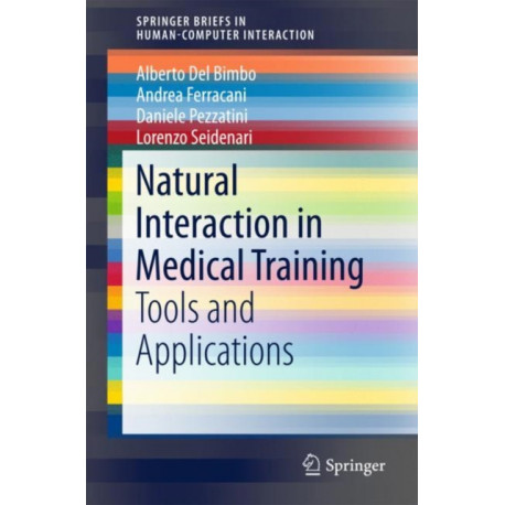 Natural Interaction in Medical Training: Tools and Applications