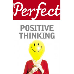 Perfect Positive Thinking