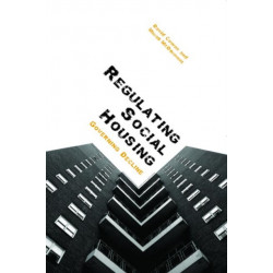 Regulating Social Housing: Governing Decline