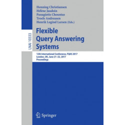Flexible Query Answering Systems: 12th International Conference, FQAS 2017, London, UK, June 21–22, 2017, Proceedings