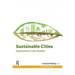 Sustainable Cities: Inspirational Case Studies