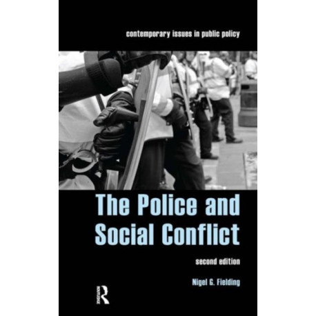The Police and Social Conflict