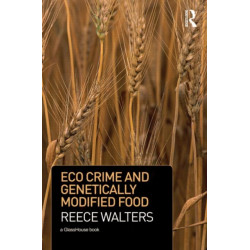 Eco Crime and Genetically Modified Food