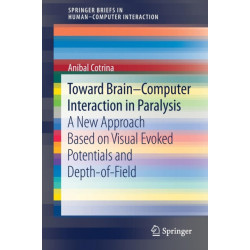 Toward Brain-Computer Interaction in Paralysis: A New Approach Based on Visual Evoked Potentials and Depth-of-Field