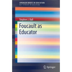 Foucault as Educator