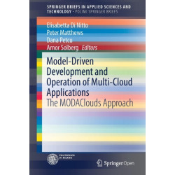 Model-Driven Development and Operation of Multi-Cloud Applications: The MODAClouds Approach