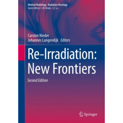 Re-Irradiation: New Frontiers