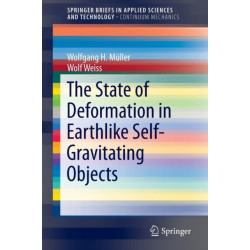 The State of Deformation in Earthlike Self-Gravitating Objects