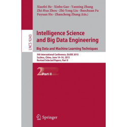 Intelligence Science and Big Data Engineering. Big Data and Machine Learning Techniques: 5th International Conference, IScIDE 2015, Suzhou, China, June 14-16, 2015, Revised Selected Papers, Part II