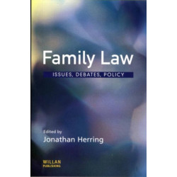 Family Law: Issues, debates, policy