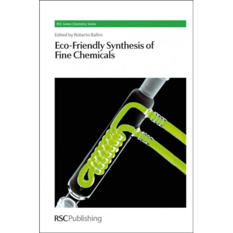 Eco-Friendly Synthesis of Fine Chemicals