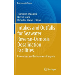 Intakes and Outfalls for Seawater Reverse-Osmosis Desalination Facilities: Innovations and Environmental Impacts