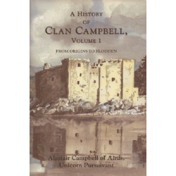 A History of Clan Campbell: From Origins to Flodden