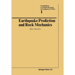 Earthquake Prediction and Rock Mechanics